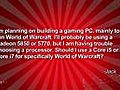 World of Warcraft Processor Recommendations - Tekzilla Clips