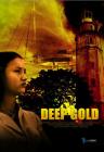 Deep Gold (2010)