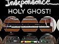 Electric Independence: Holy Ghost!