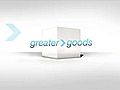 Greater Goods - Trailer