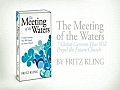 The Meeting of the Waters Fritz Kling Book Trailer