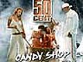 50 Cent - Candy Shop