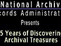 75 Years of Discovering Archival Treasures,  Part 1 of 4