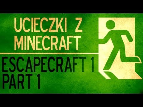 Ucieczki z Minecraft - Escapecraft 1 part 1