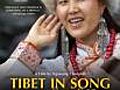 Tibet in Song (2009)