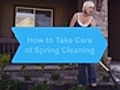How To Take Care Of Spring Cleaning