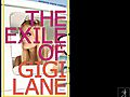 Writer Adrienne Vrettos tells us what inspired  THE EXILE OF GIGI LANE