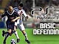 FIFA 11   PS3 Basic Defending Tutorial