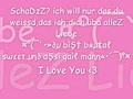 mein schaDz i love u