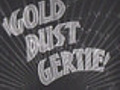 Gold Dust Gertie trailer