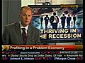 In-Depth Look - Thriving in the Recession