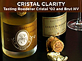 Cristal Clarity: Tasting Roederer Cristal &#039;02 & Brut NV