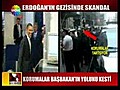 Erdoğan&#039;ın ABD gezisinde koruma skandalı