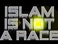 Islam is NOT a race