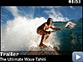 The Ultimate Wave Tahiti