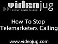 How To Stop Telemarketing Calls