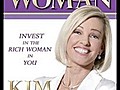 How Women Can Get Rich (Rich Woman by Kim Kiyosaki)