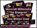 Warcraft Millionaire Video Reviews-Testimonials