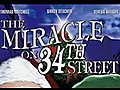 The Miracle on 34th Street