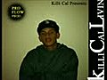 Killi Cal-we Takin Over