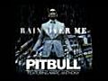 Pitbull feat. Marc Anthony - Rain Over Me