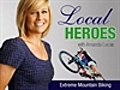 Local Heroes - Extreme mountain biking